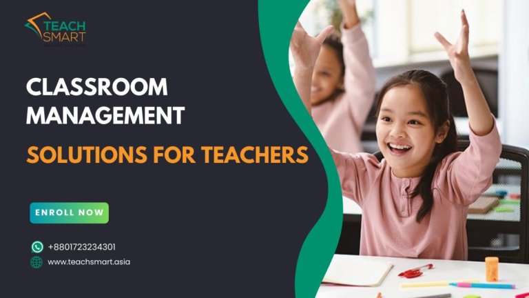 Classroom Management Solutions for Teachers: New Methodologies, Effective Motivation, Cooperation and Evaluation Strategies